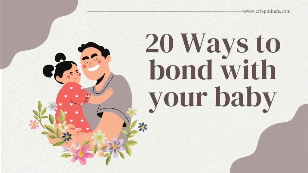 Bond with your baby